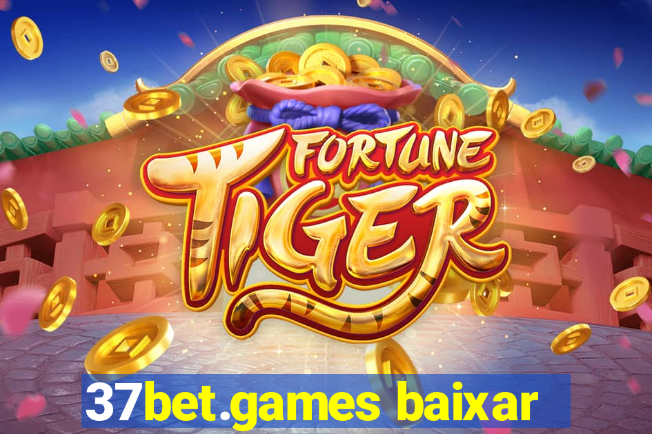 37bet.games baixar